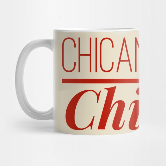 Chicana Chic by MessageOnApparel